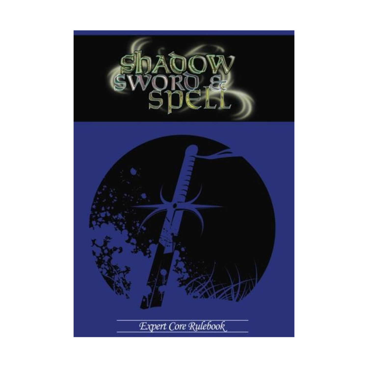 Rogue Games Fantasy RPG Shadow, Sword & Spell - Expert Core Rulebook VG+