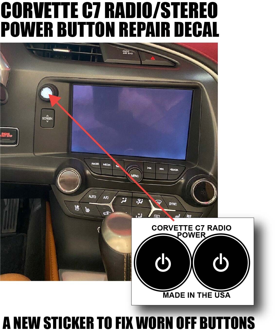 Corvette C7 Radio Stereo POWER Button Repair Decals Sticker