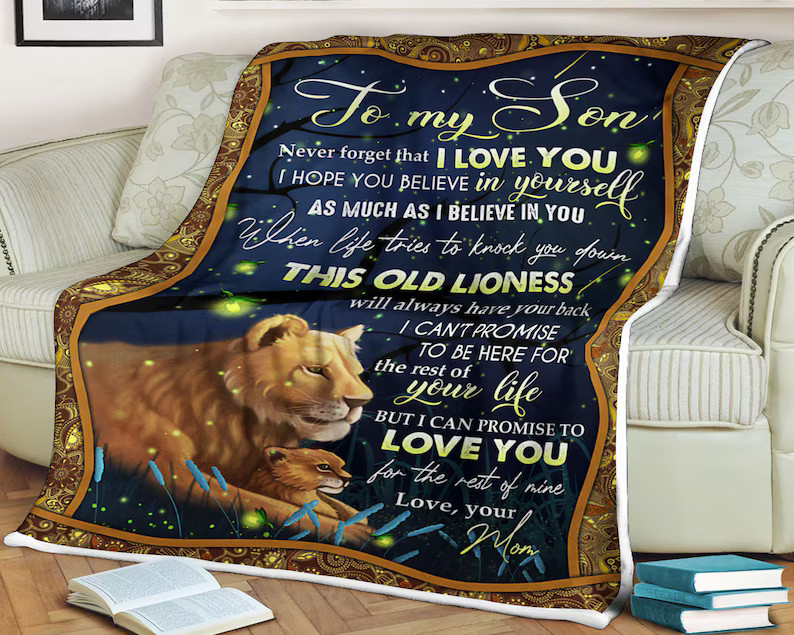 Lion Blanket To My Son Never Forget That Gift