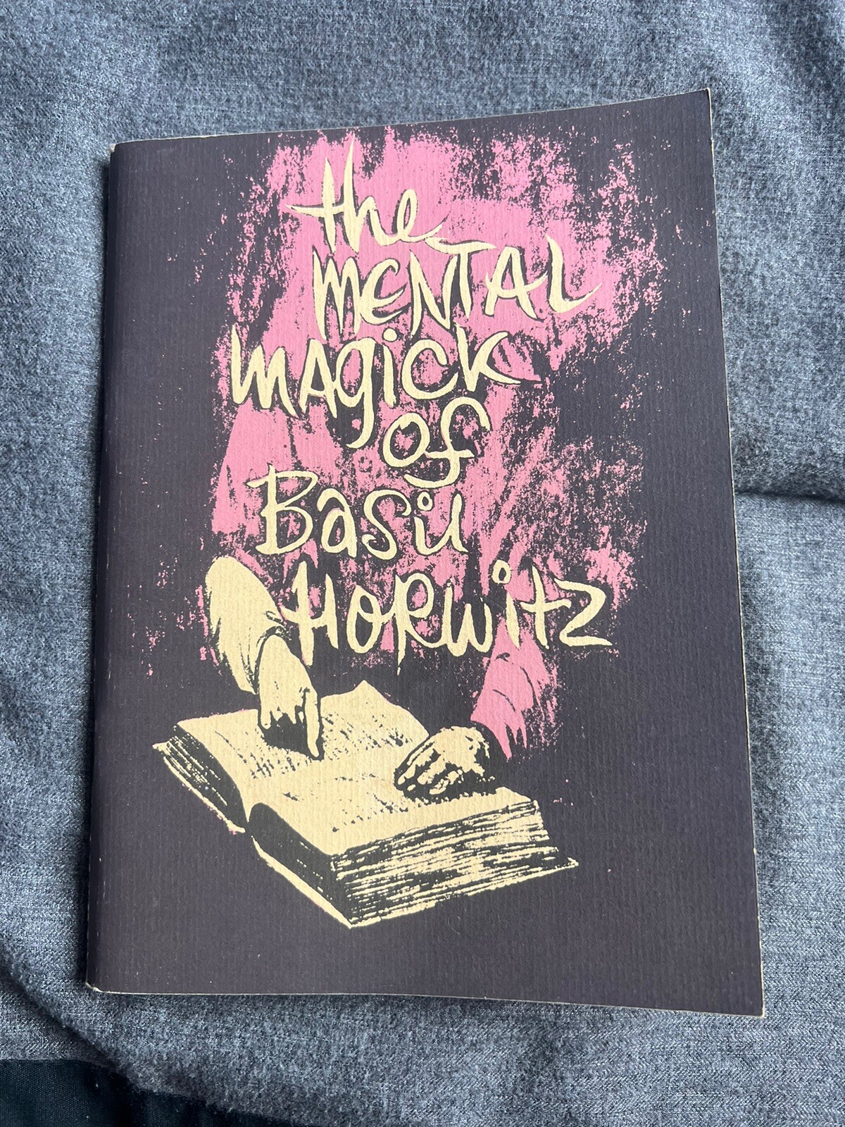 🔥The Mental Magic Of Basil Horowitz EXTREMELY RARE Mentalism OUT OF PRINT🔥🔥