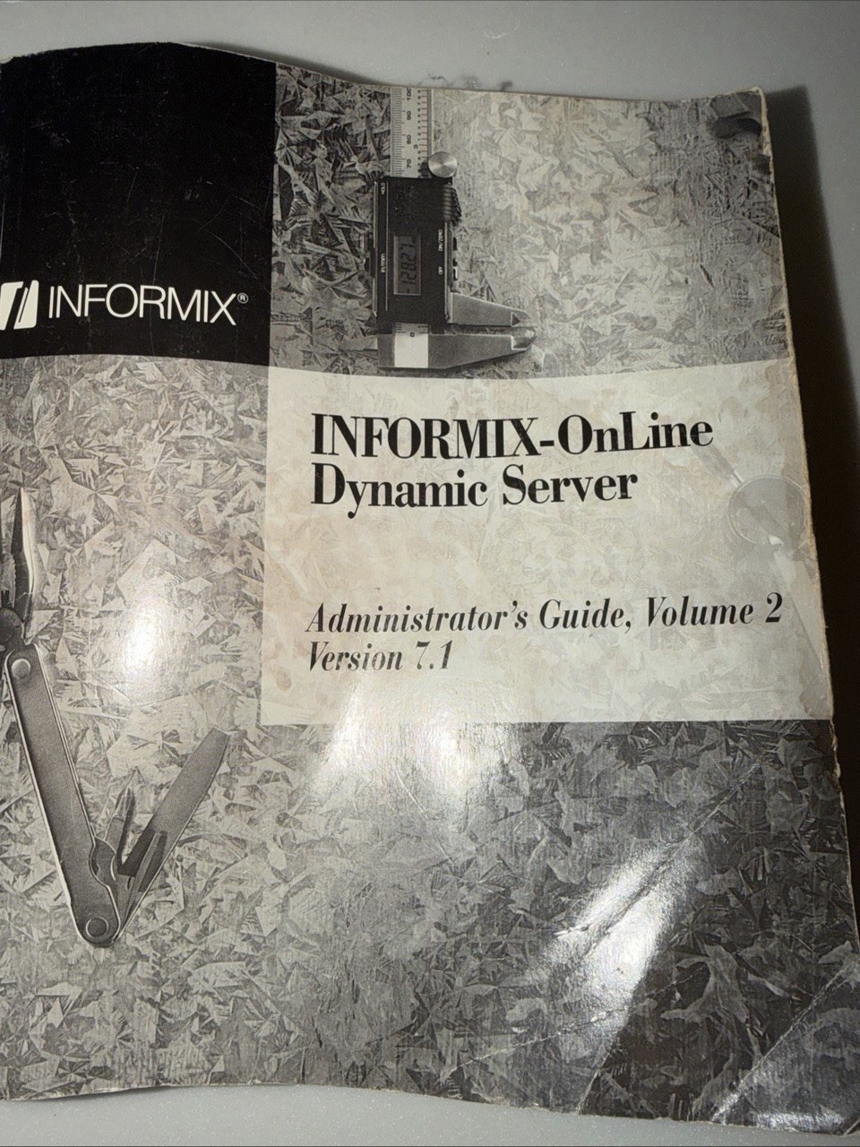 Informix Informix-OnLine Dynamic Server Administrator's Guide Vol 2 v7.1