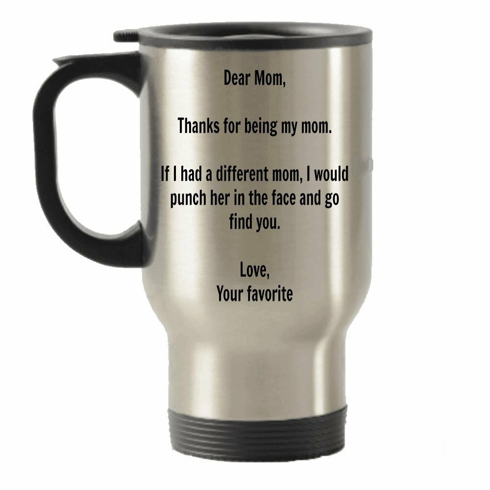 Dear Mom, I'd Punch Another Mom In The Face Stainless Steel Travel Insulated...