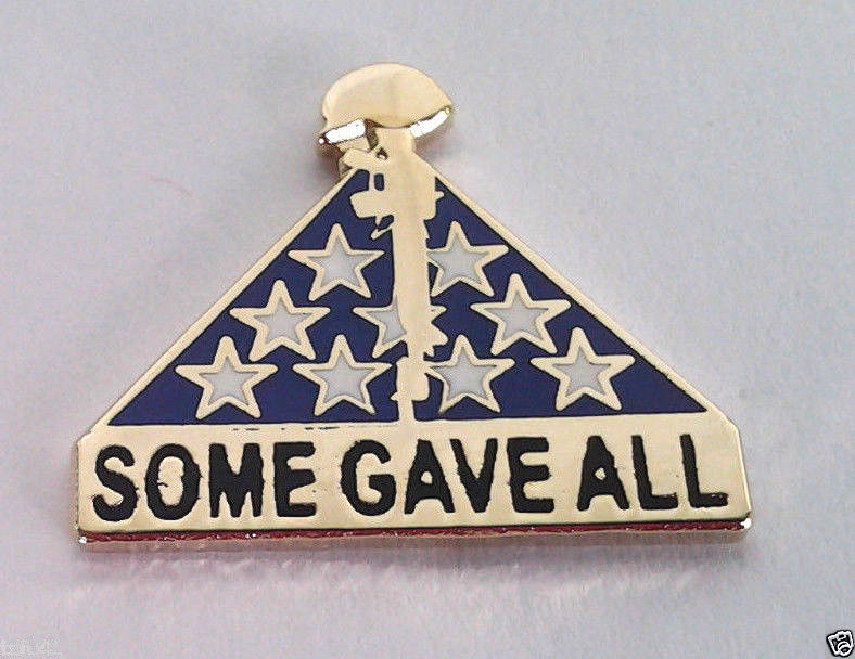SOME GAVE ALL MEMORIAL FLAG / RIFLE (1") Military Veteran Hero Hat Pin P64884 EE