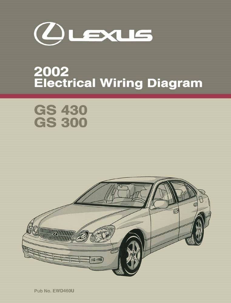 2002 Lexus GS 430, GS 300 Wiring Diagrams Manual
