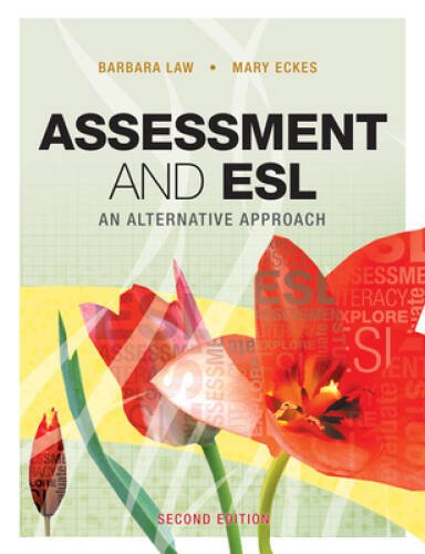 Assessment and ESL: An Alternative Approach - Paperback By Law, Barbara - GOOD