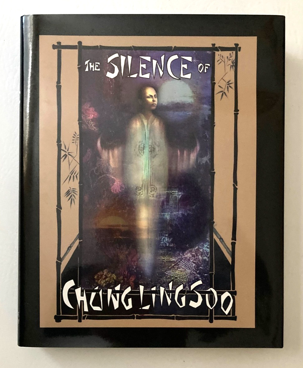 The Silence of Chung Ling Soo  – The Miracle Factory OOP – Excellent 1st Edition
