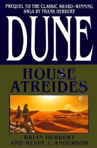 House Atreides (Dune: House Trilogy Book 1) - Hardcover By Herbert, Brian - GOOD