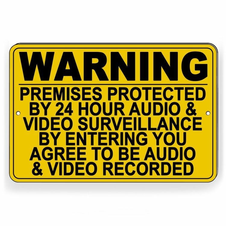 Warning Premises Under 24 Hr Audio Video Surveillance Metal Sign THREE SIZES S51