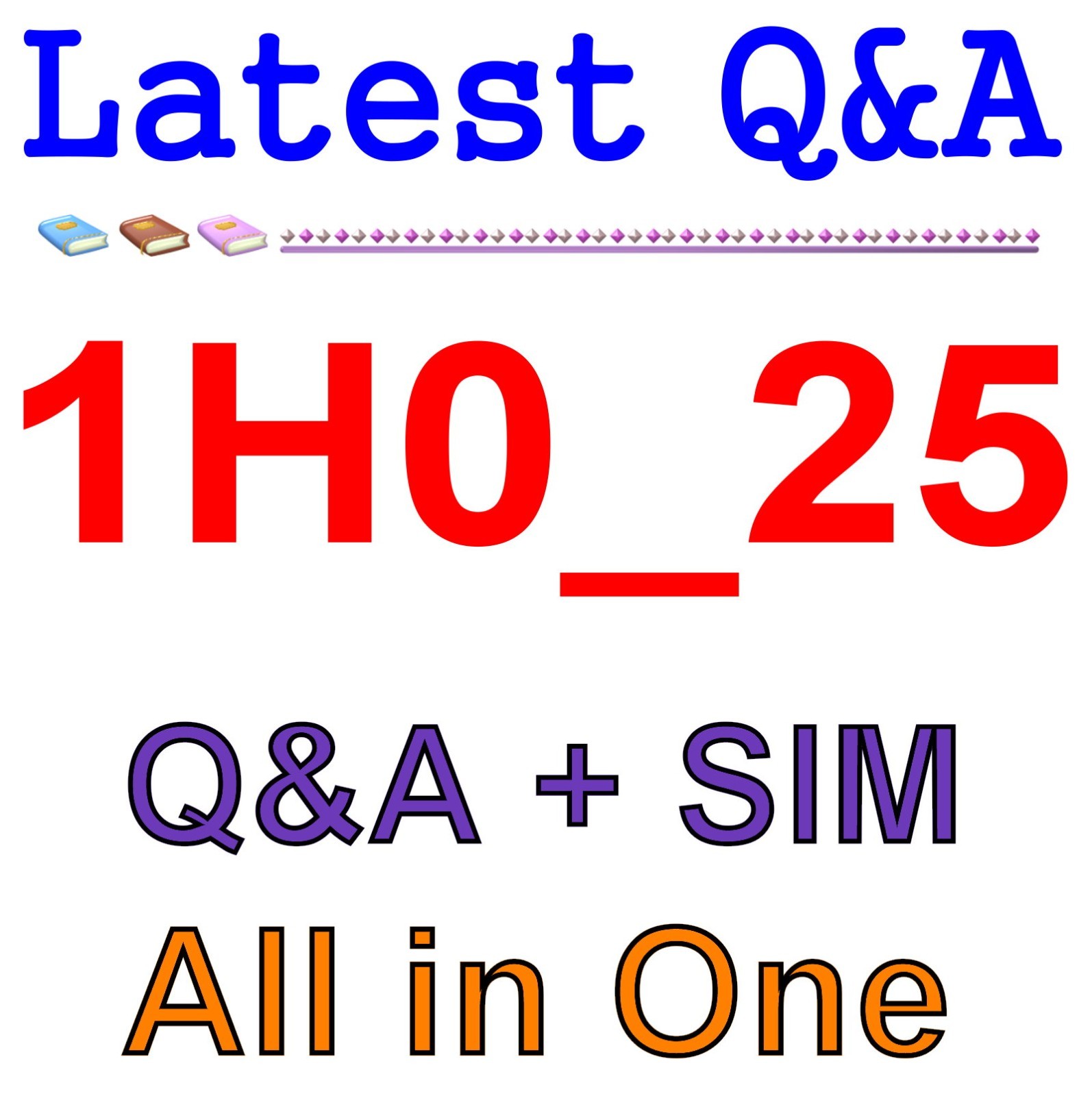 1H0_25 Horizon Administrator Q&A Guaranteed Free Update
