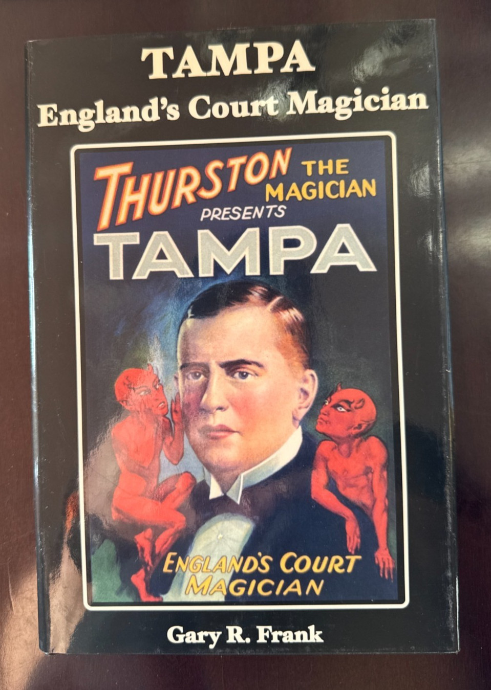 Tampa, England's Court Magician by Gary Frank NOS