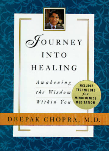 Journey Into Healing: Awakening the Wisdom Within You - Hardcover - VERY GOOD