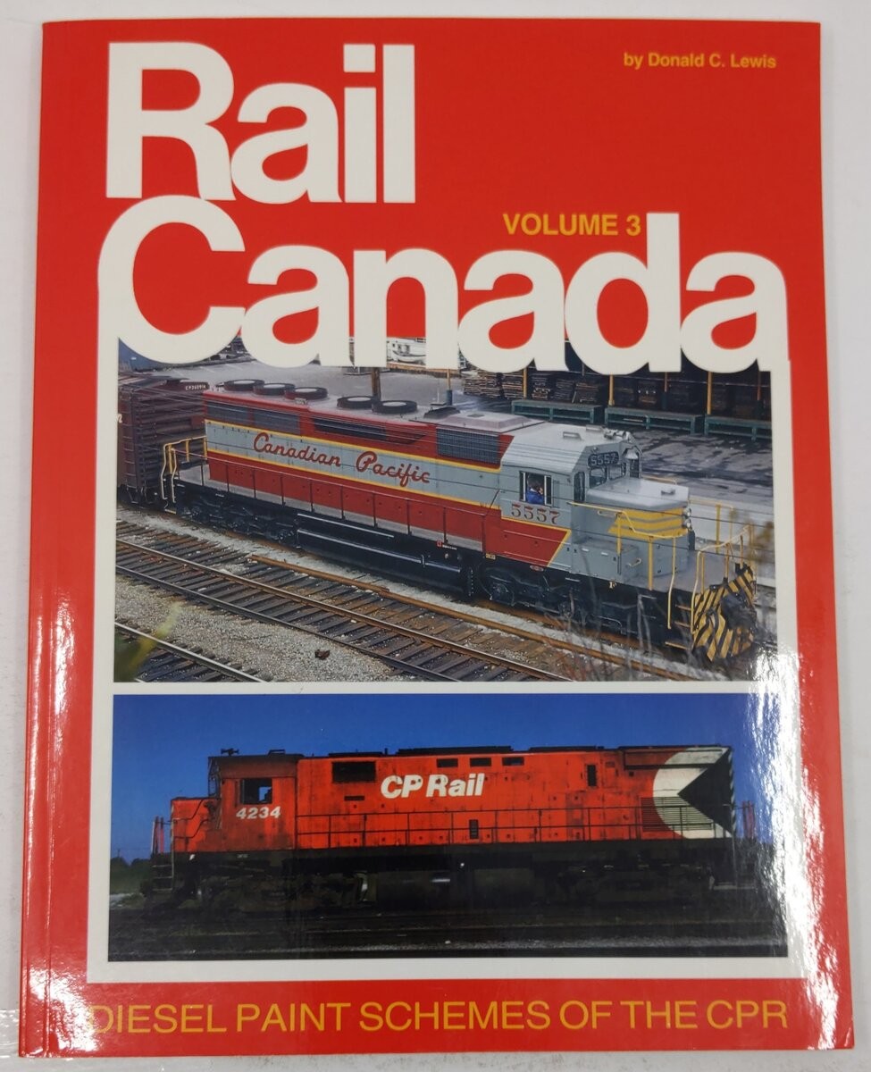 Rail Canada Vol.3 Hardcover Book By Donald C. Lewis