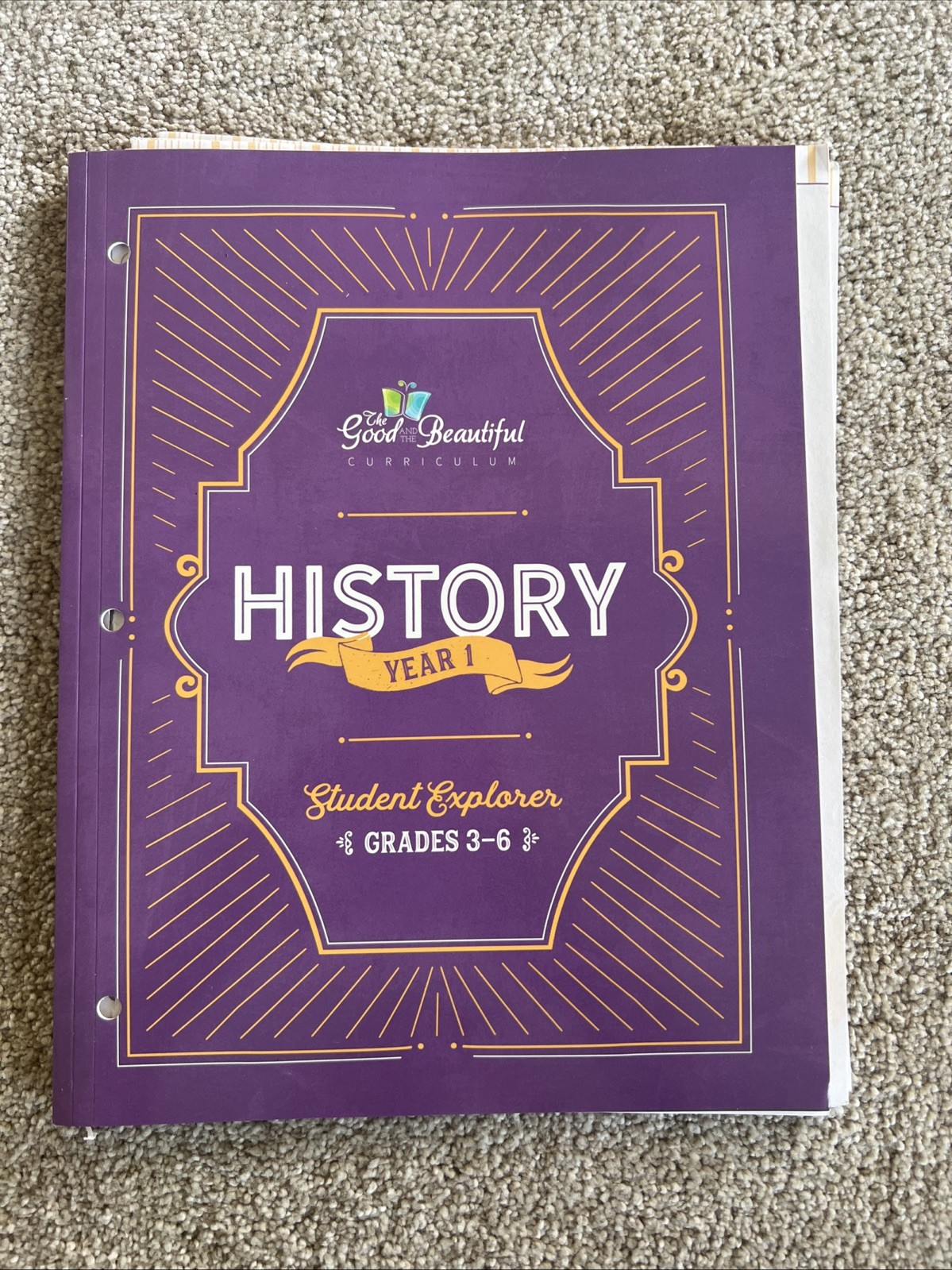 GOOD AND BEAUTIFUL Curriculum STUDENT EXPLORER  Grades 3–6 History Year 1 NEW