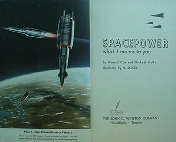 1958 SPACE EXPLORATION BOOK - SPACEPOWER: WHAT IT MEANS TO YOU