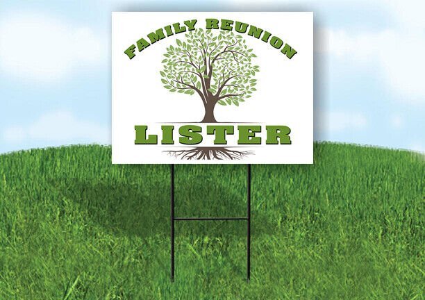 LISTER FAMILY REUNION GR TREE 18 in x24 in Yard Sign Road Sign with Stand