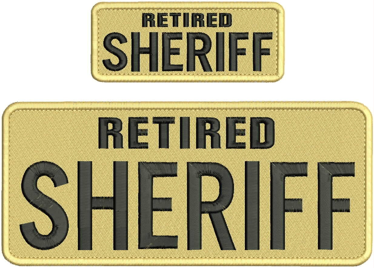 Retired Sheriff embroidery patch 4X10 and 2x5 hook  on back black on tan