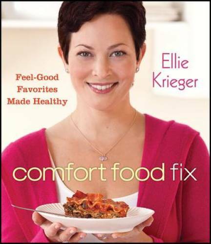 Comfort Food Fix: Feel-Good Favorites Made Healthy - Hardcover - GOOD