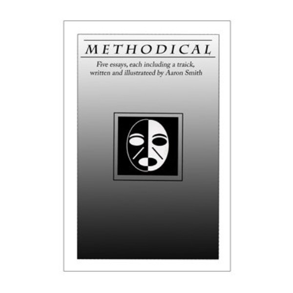 METHODICAL BOOK BY AARON SMITH - UNUSUAL CARD MAGIC