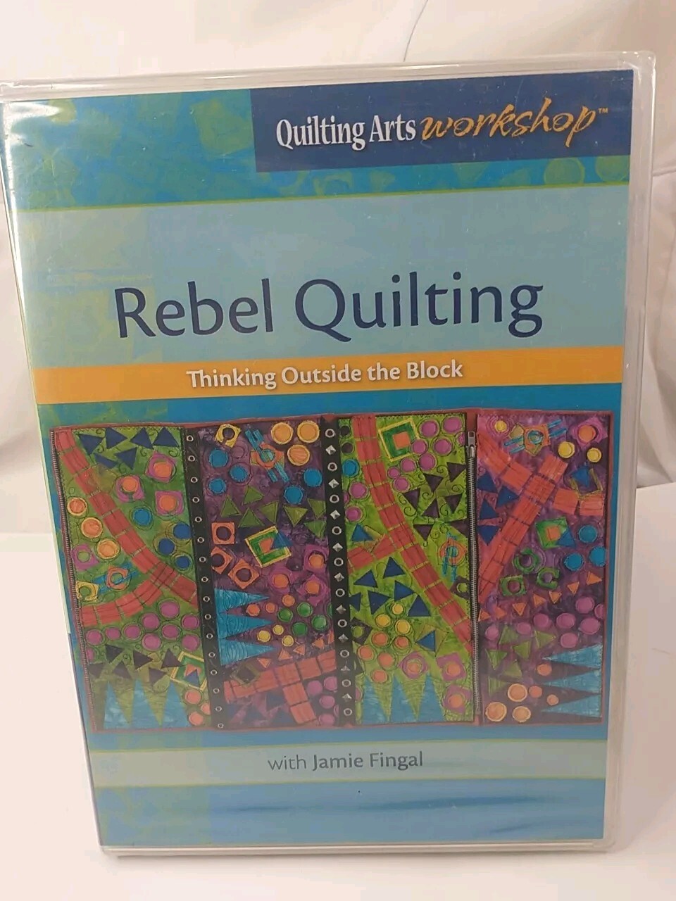 Rebel Quilting Thinking Outside the Block DVD, 2011 Jamie Fingal Quilting Arts