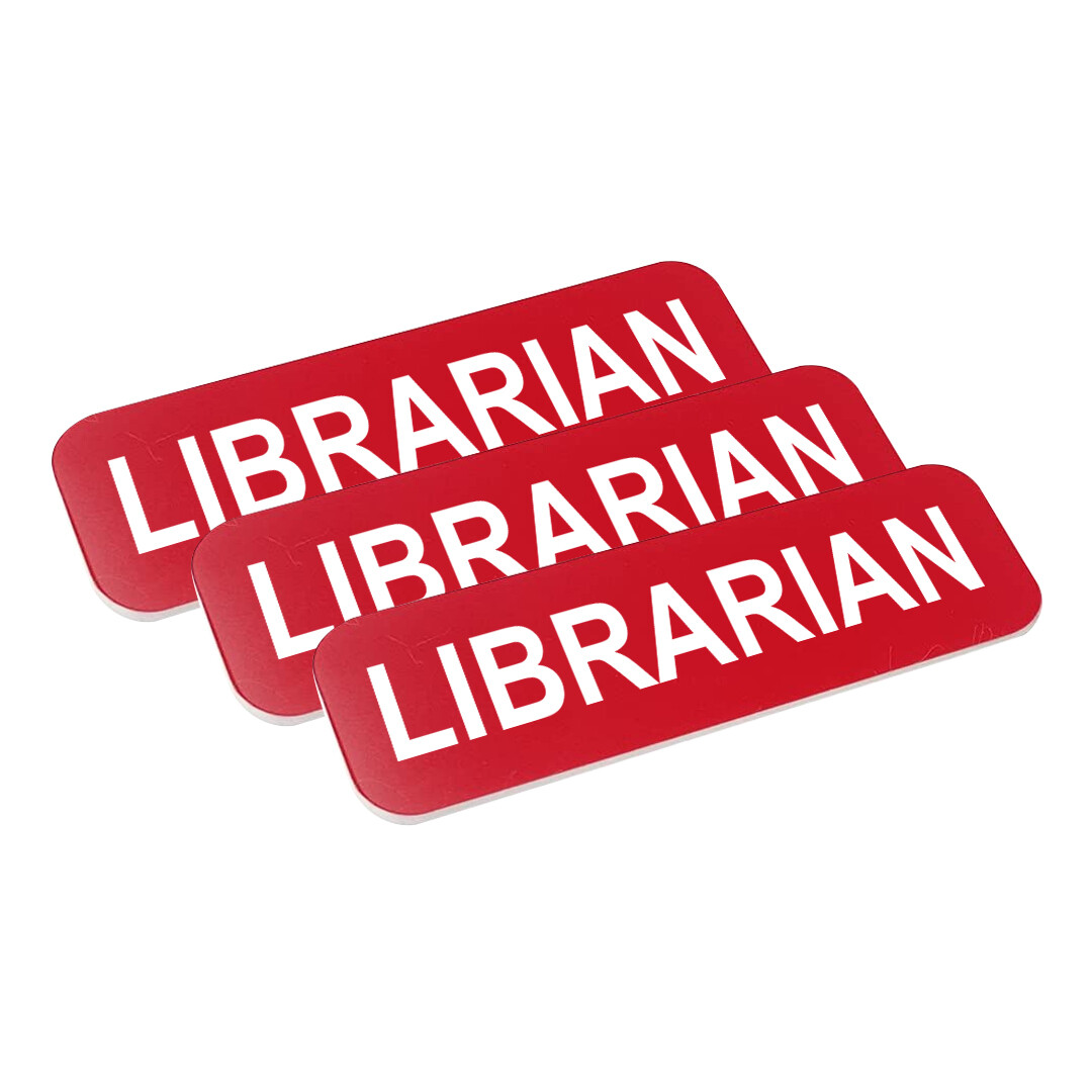 Librarian 1 x 3" Name Tag (3 Pack)