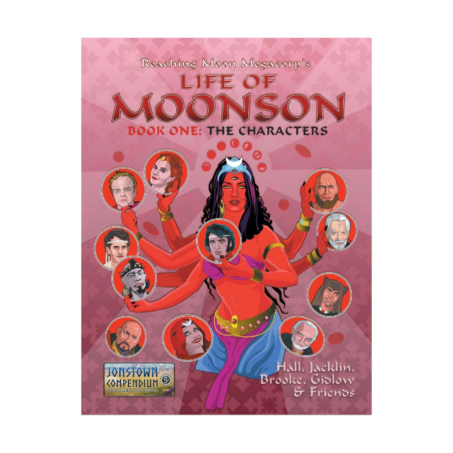 Jonstown Compendium RPG Life of Monsoon Book One - The Characters NM