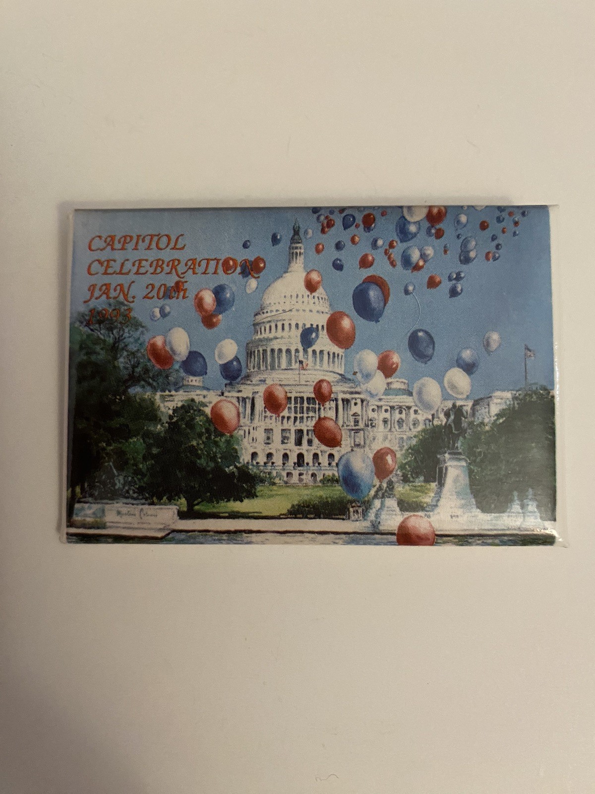 Capitol Celebration Jan. 20, 1993 Pin Back Button P112