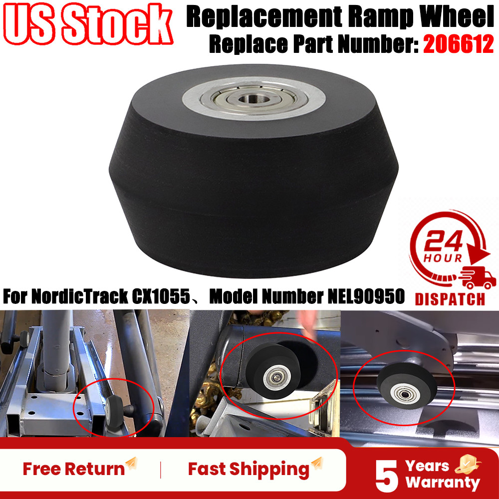 For NordicTrack CX1055 Model Number NEL90950 Repl 206612 Replacement Ramp Wheel