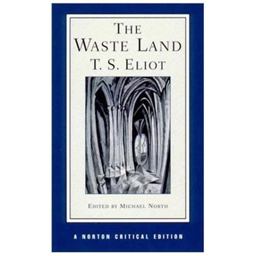 The Waste Land by Eliot, T. S.