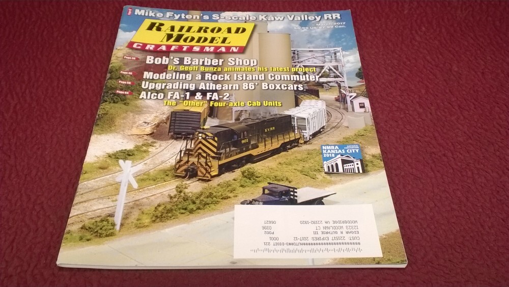 RAILROAD MODEL CRAFTSMAN - MAGAZINE ISSUE - MAR 2017 - BOB'S BARBER SHOP ++