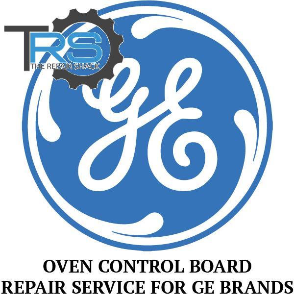 Repair Service For GE Oven / Range Control Board WB27K5048