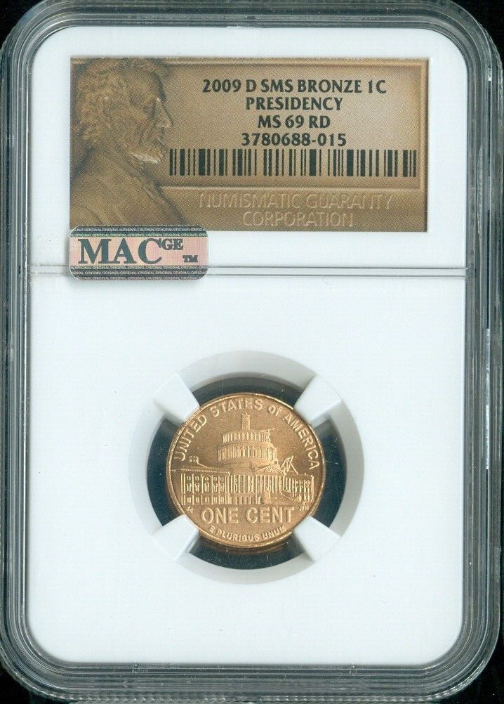 2009-D Lincoln Cent Presidency NGC MS69 RD SMS Quality