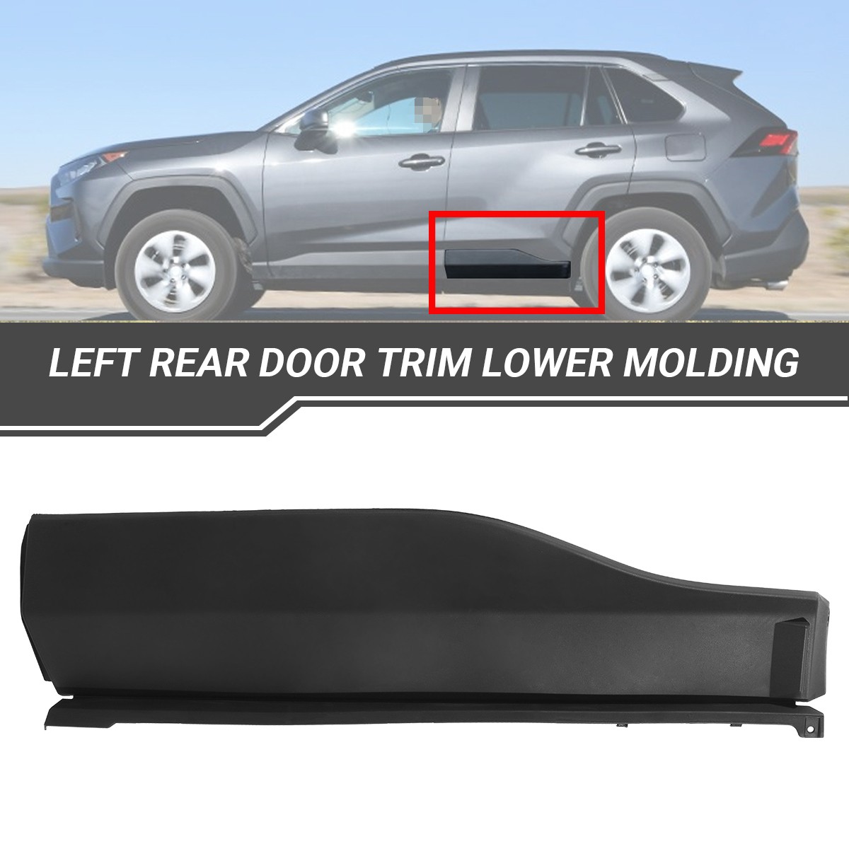 For 2019-2022 Toyota RAV4 Left Side Rear Door Trim Lower Molding 75078-0R070