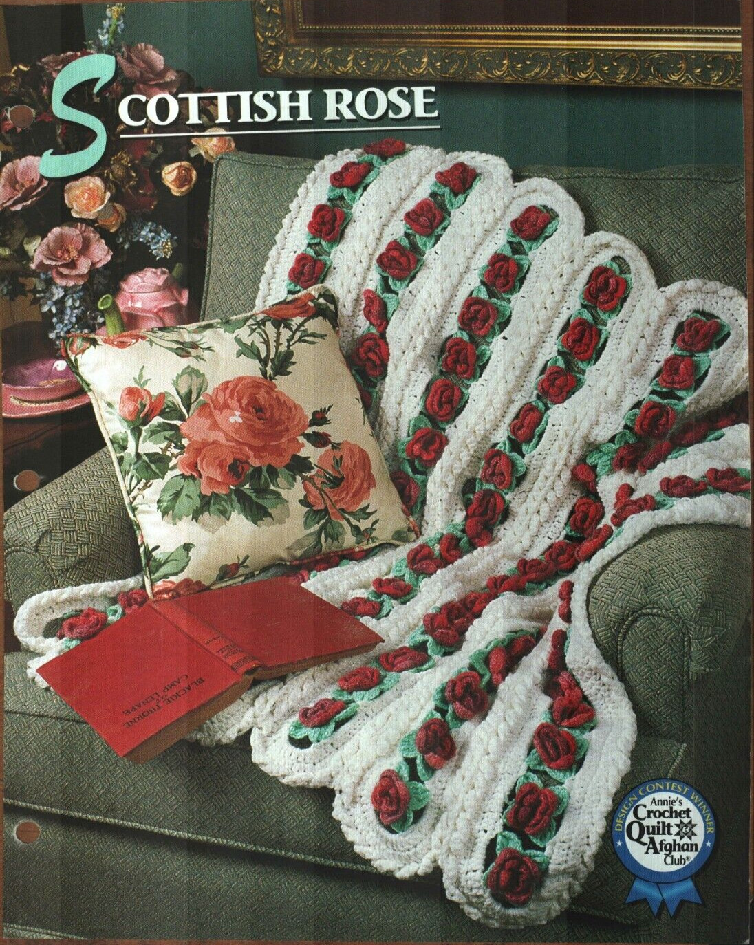 NEW SCOTTISH ROSE ANNIE'S CROCHET QUILT & AFGHAN CLUB PATTERN INSTRUCTIONS