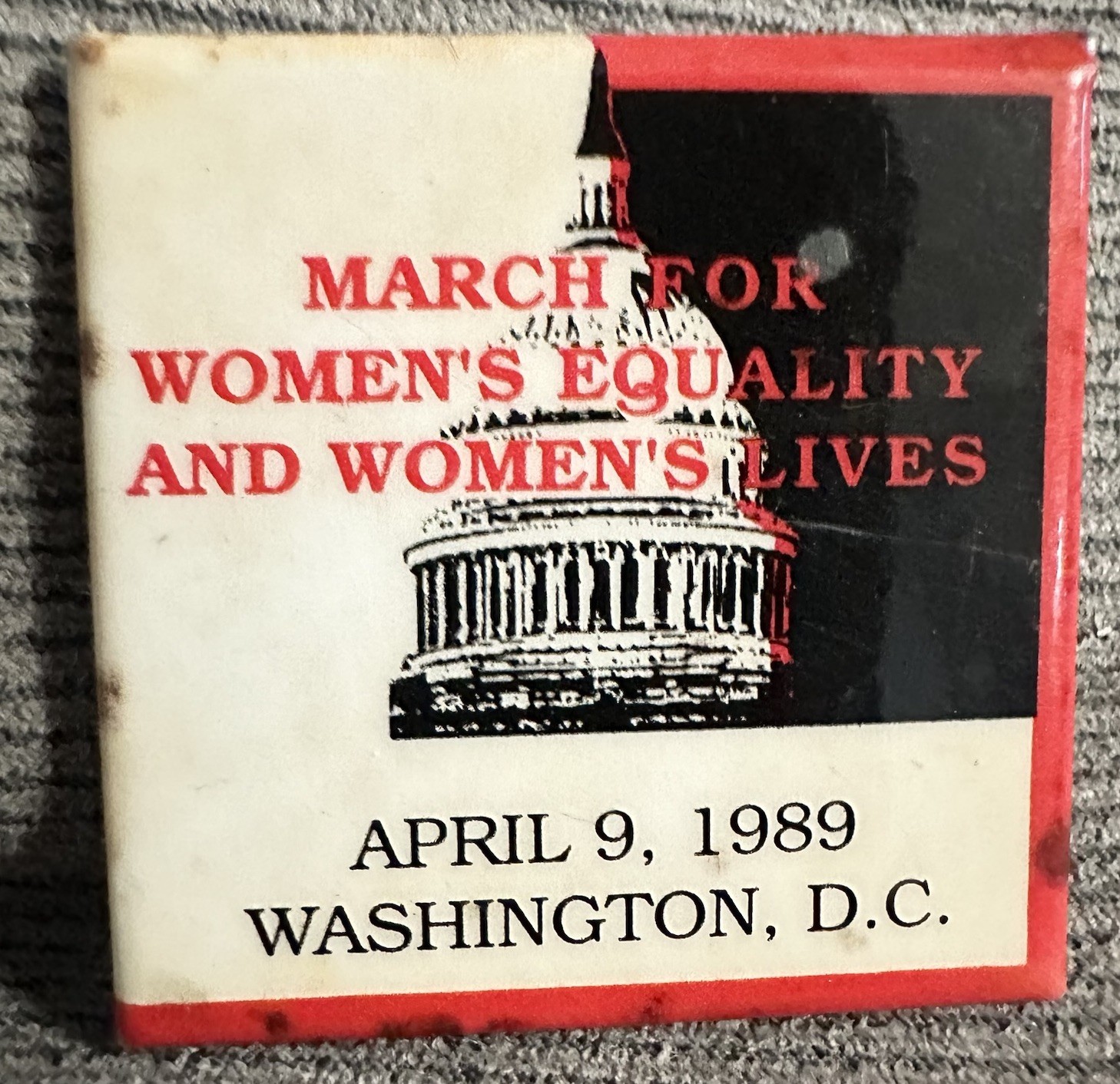March For Women's Equality & Women's Lives Washington D.C. April 9, 1989 Pinback