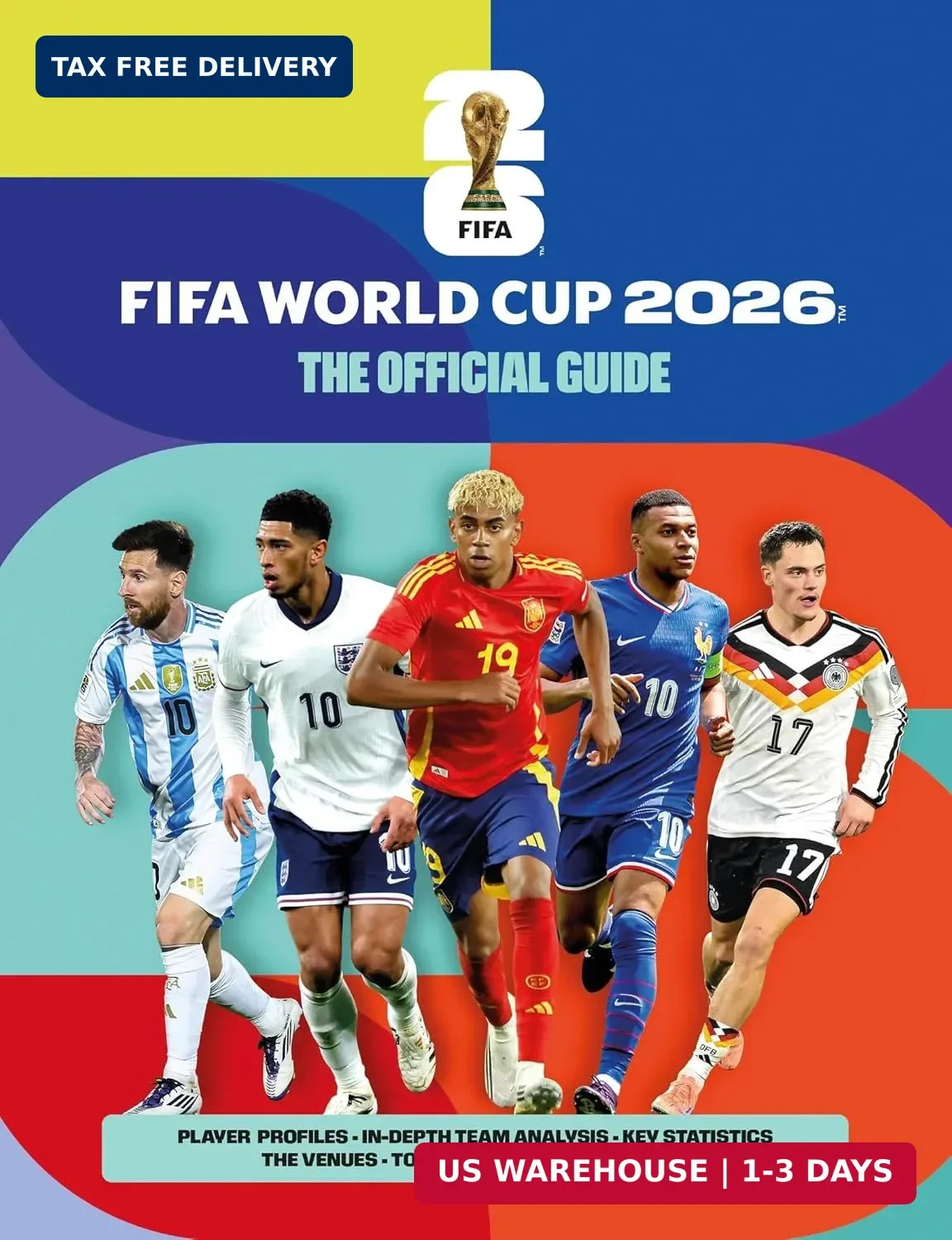 FIFA World Cup 2026: The Official Guide