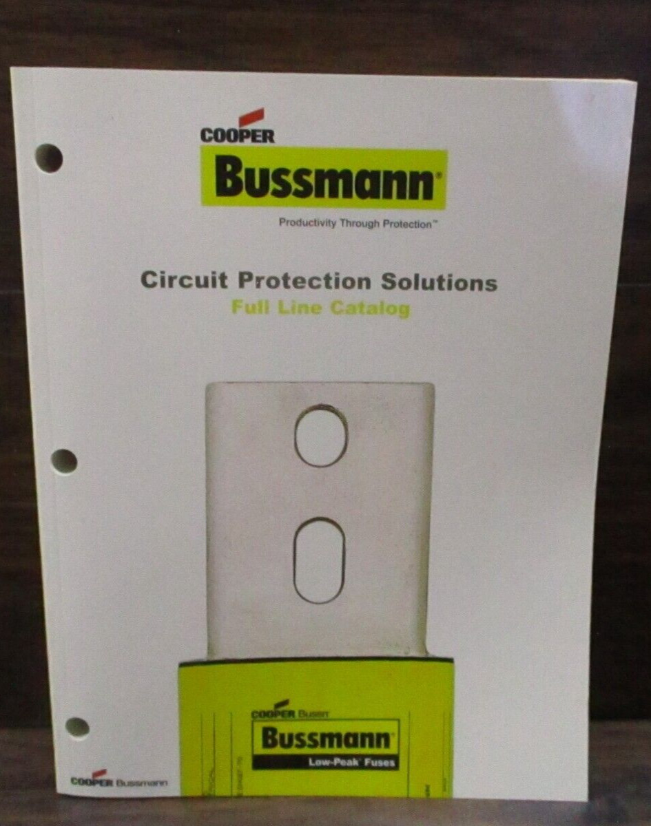 2005 Cooper Bussman Circuit protection solutions full line  Catalog