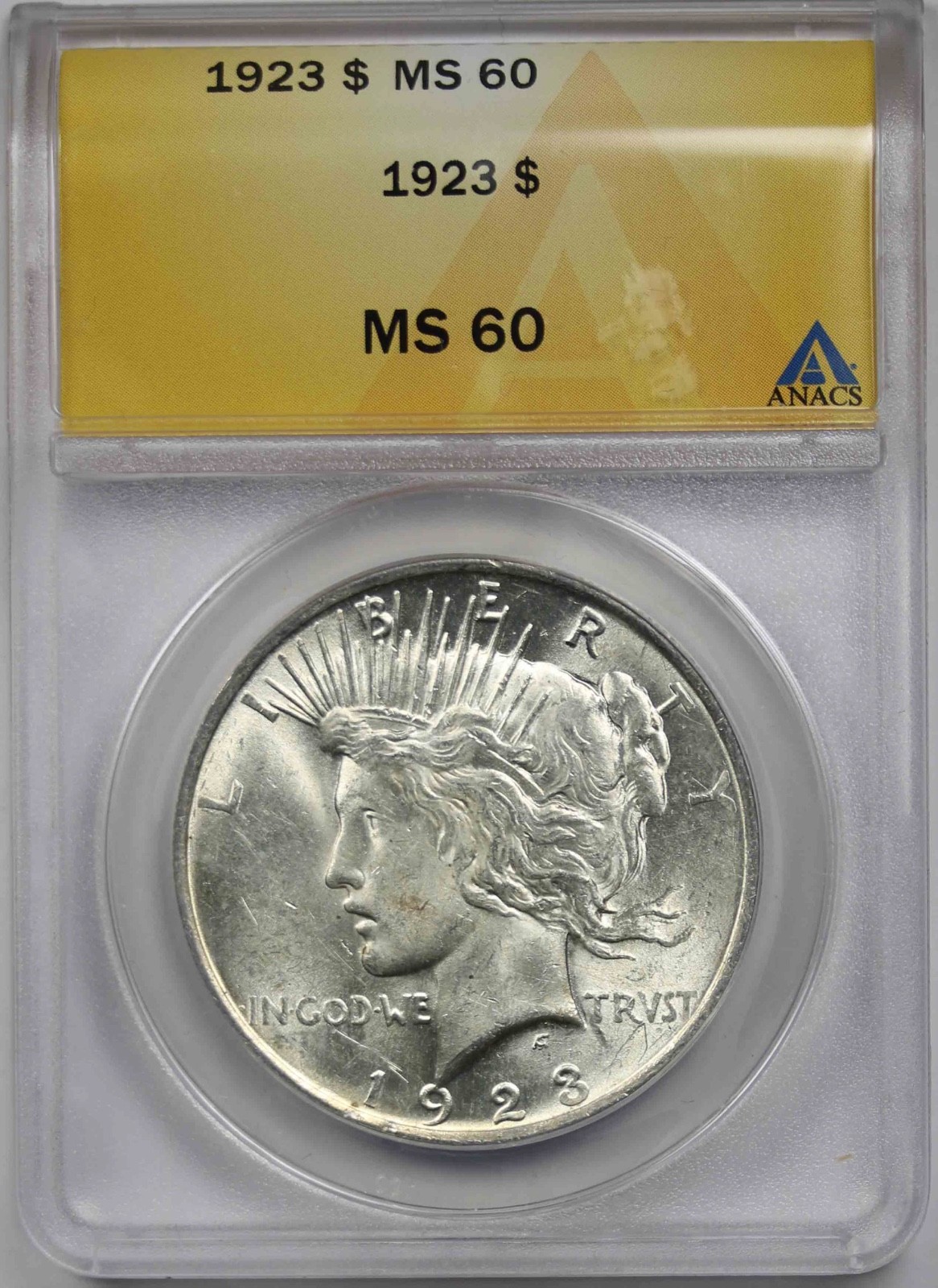 1923 $1 ANACS MS 60 Peace Silver Dollar