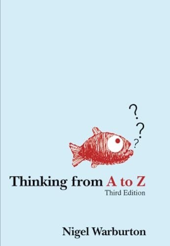Thinking from A to Z by Warburton, Nigel 0415433711 The Fast Free Shipping
