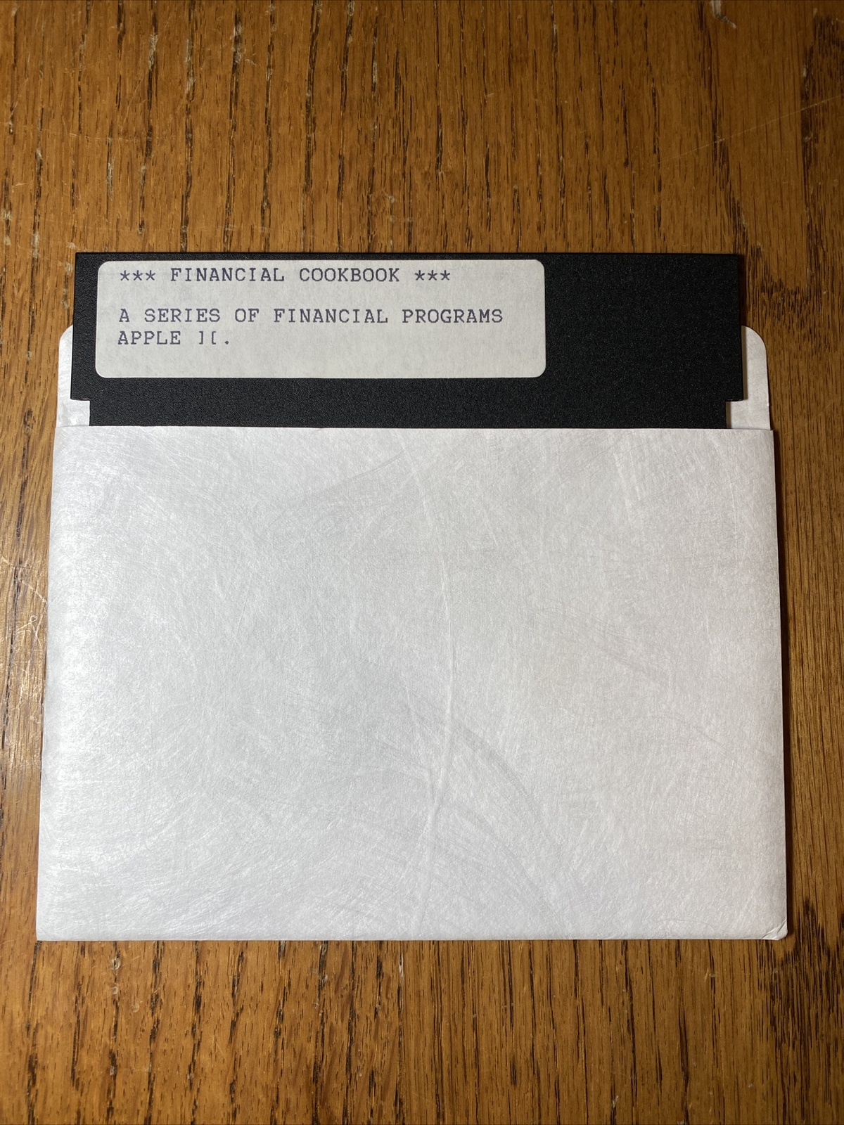 Apple IIe IIc Financial Cookbook A Series Of Financial Prog 5.25” Floppy