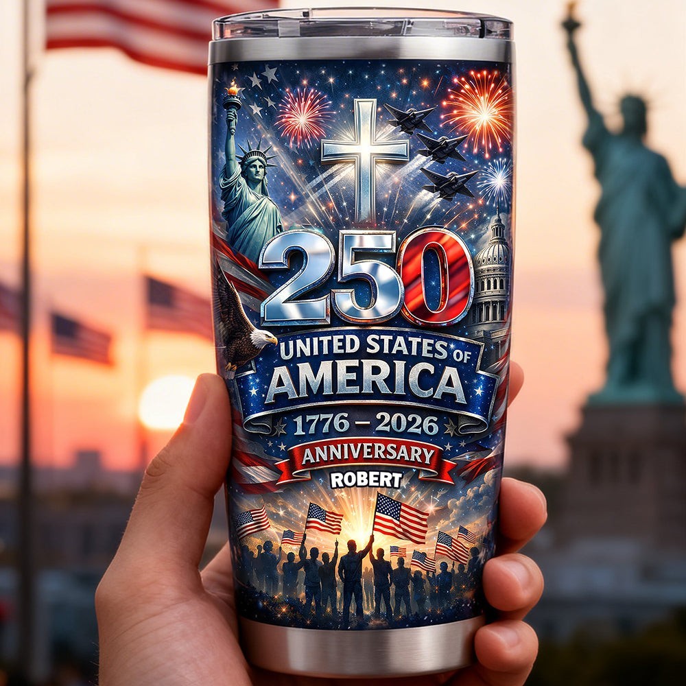 Custom Name USA 250th Anniversary Tumbler 20oz Patriotic Gift