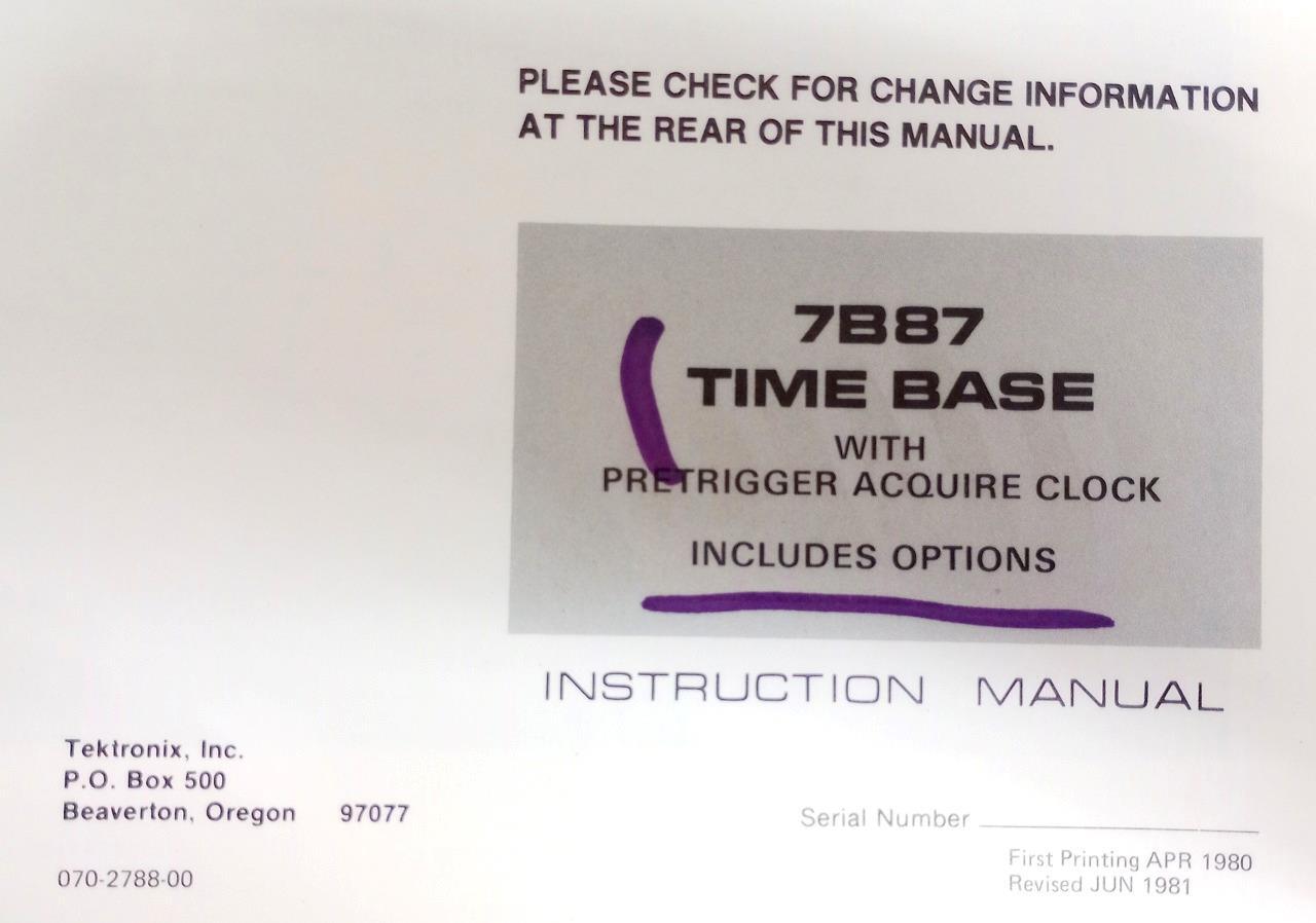 Tektronix 7B87 Time Base Pretrigger Acquire Clock W/ Options Instruction Manual