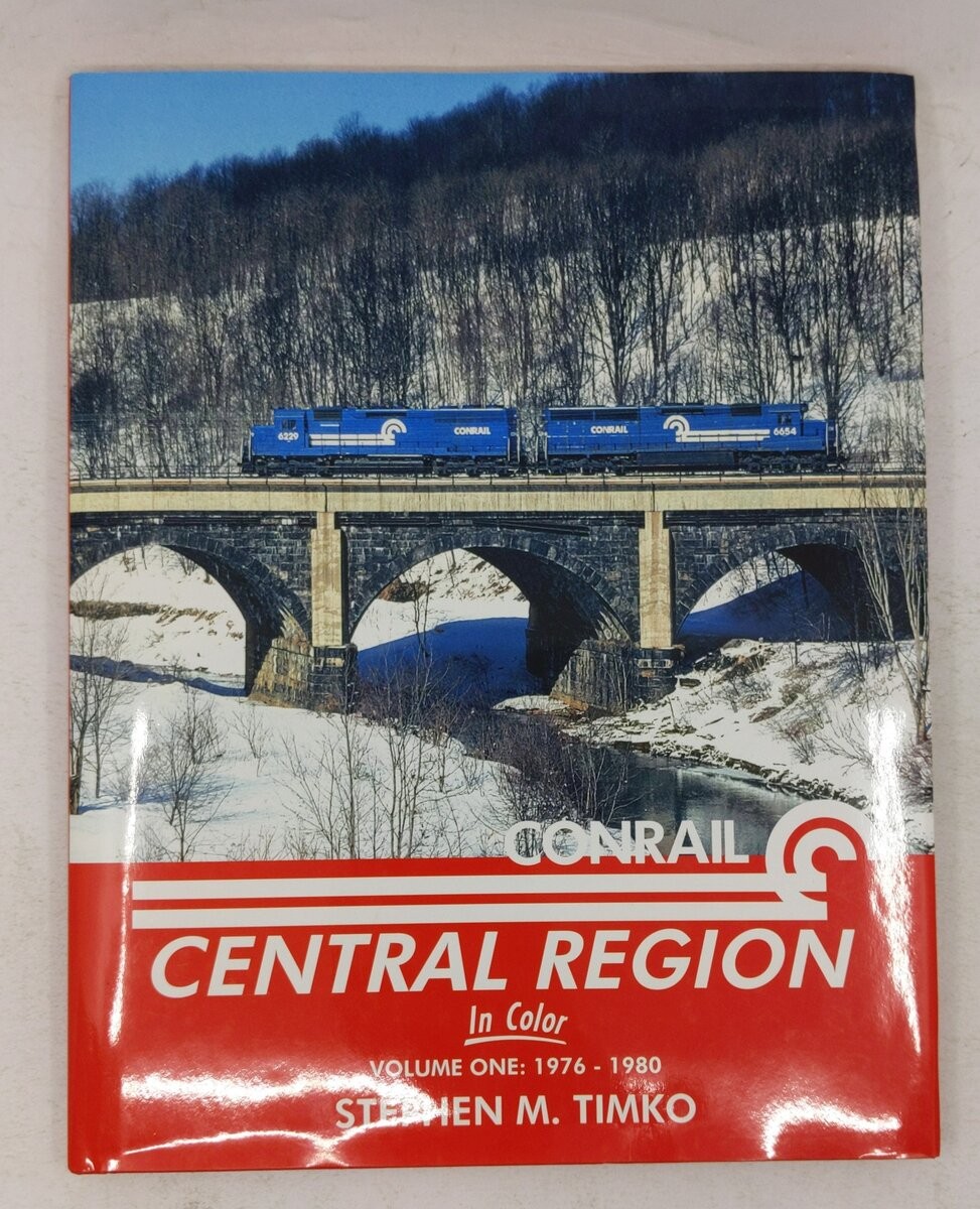 Conrail Central Region in Color Vol1 1976-80 Hardcover Book By Stephen M Timko