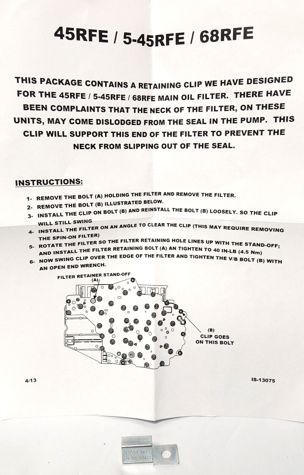 . For Dodge 45rfe, 68rfe filter Clip Retaining (fixes filter falling out)