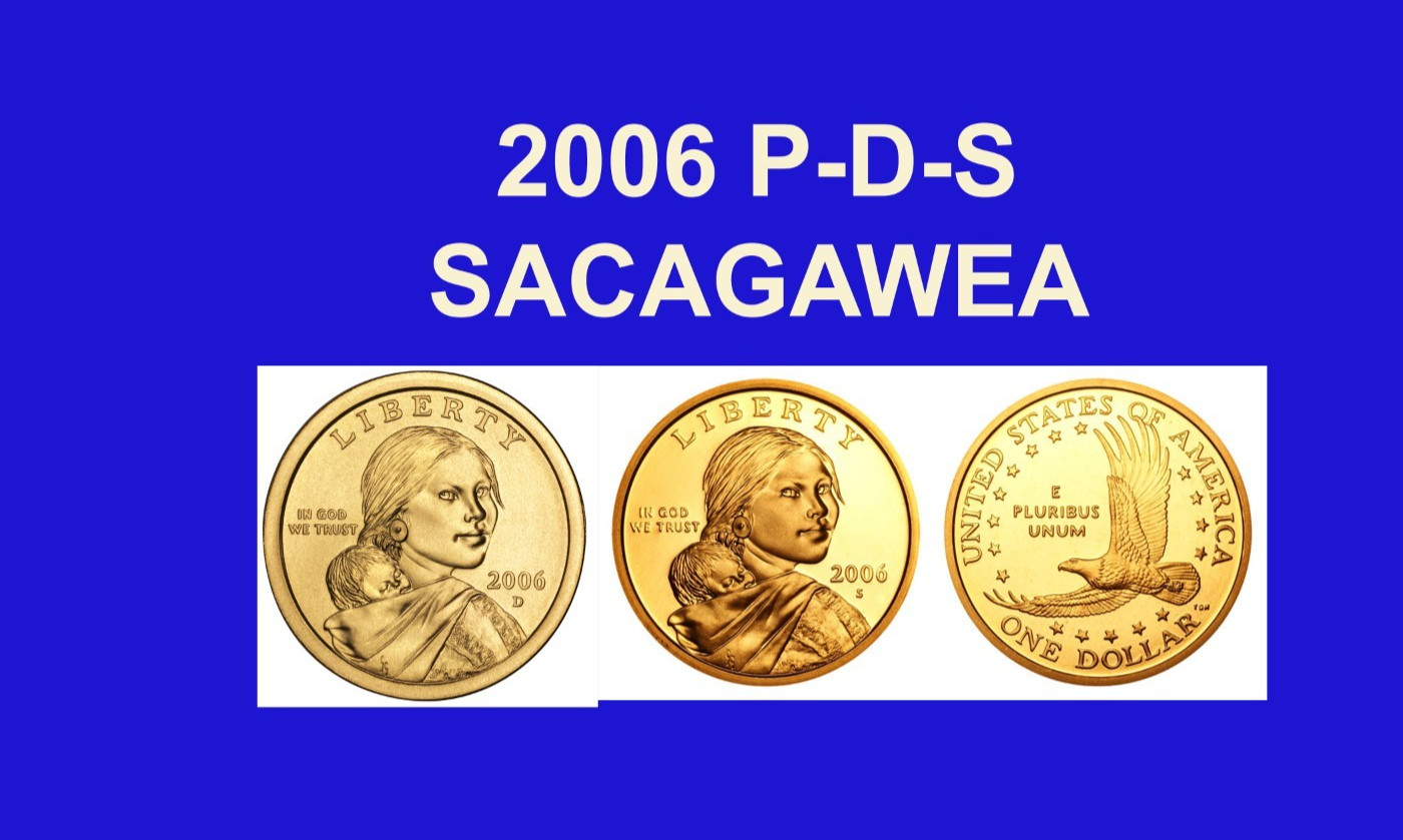 2006 P D S Native American Sacagawea Dollars MS & Proof 3 Coin Set