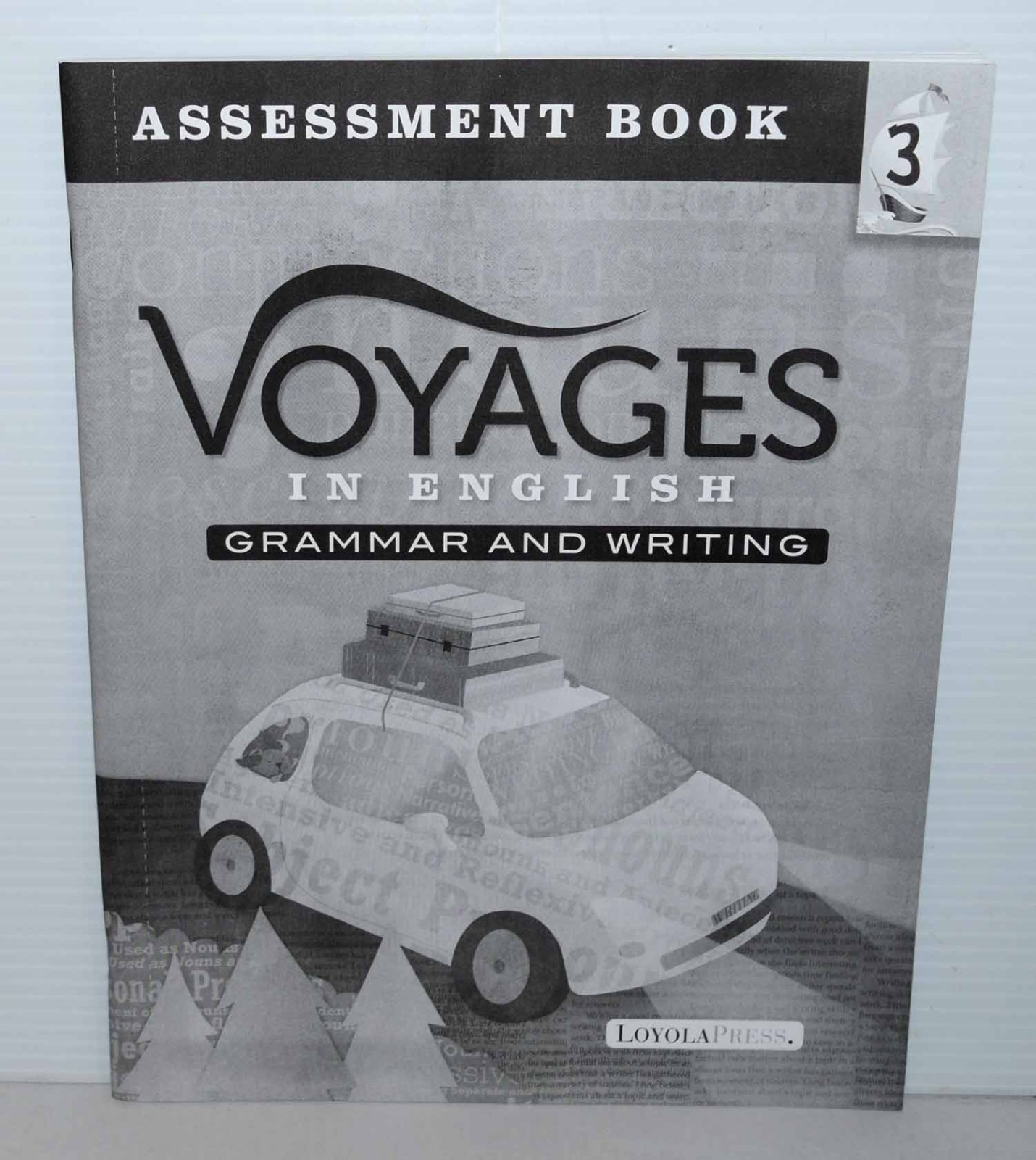 Loyola Press Voyages in English Writing and Grammar Grade 3 Assessment Book 2018