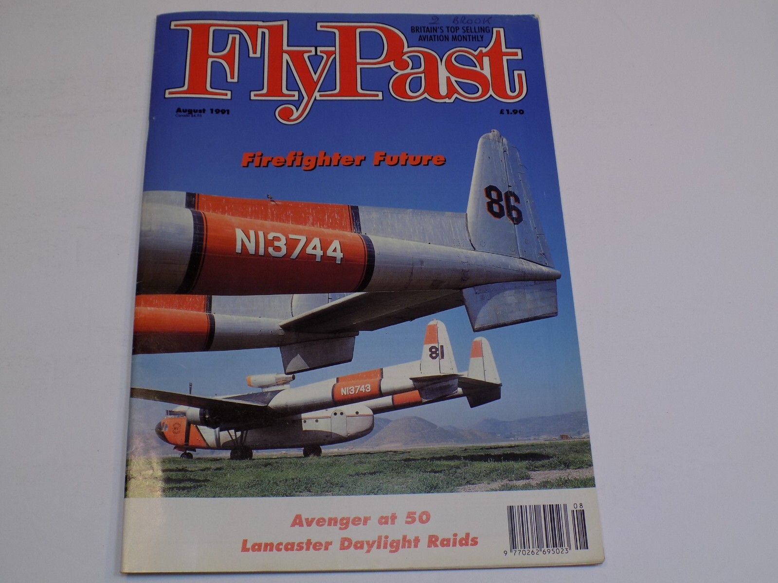 Fly Past Magazine Aug 1991 Firefighter Avenger at 50 Lancaster Daylight Raid RAF