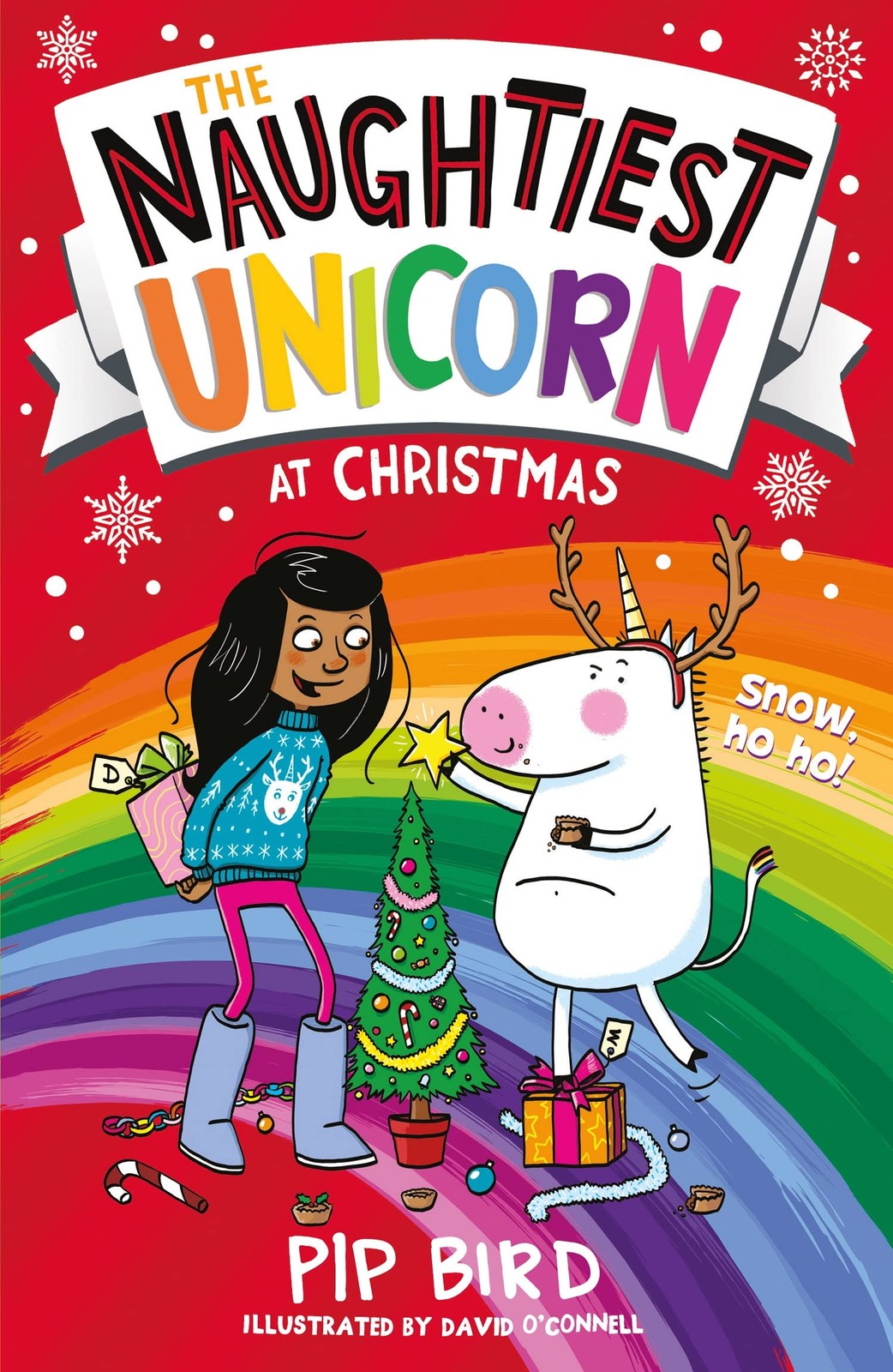 The Naughtiest Unicorn at Christmas: Join the Naughtiest Unicorn for the most ma