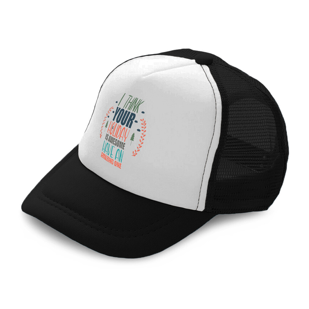 Kids Trucker Hat Holiday Is Awesome Have Amazing 1 Boys Caps & Girls Caps