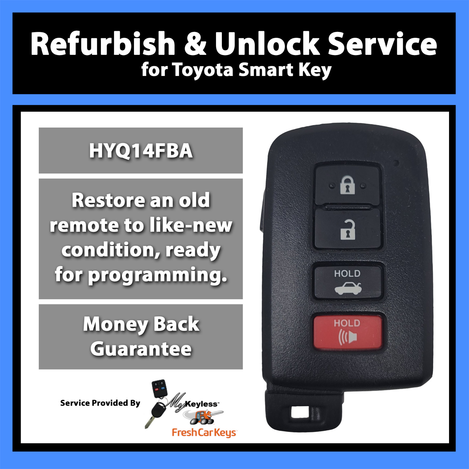 Unlock Reflash Service for Toyota Remote Entry Smartkey Fob Car Trunk HYQ14FBA