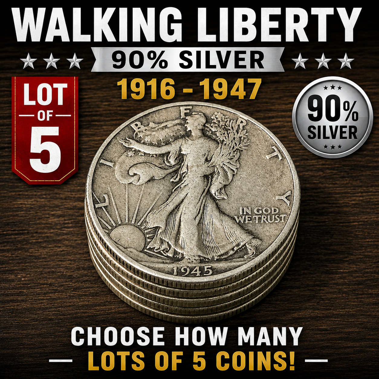 Walking Liberty Half Dollar [Lot of 5] 90% Silver - Choose How Many Lots of 5!